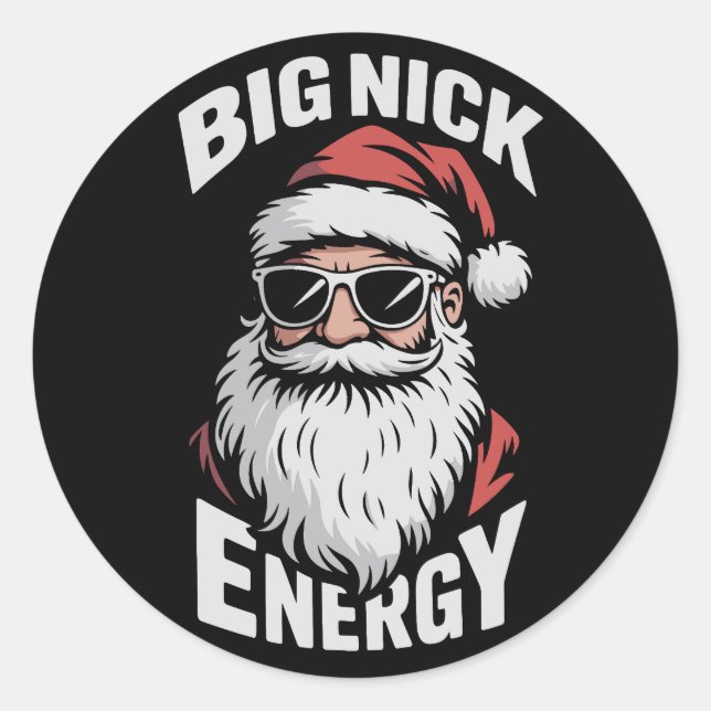 Big Nick Energy Funny Santa Sunglasses Christmas  Classic Round Sticker (Front)