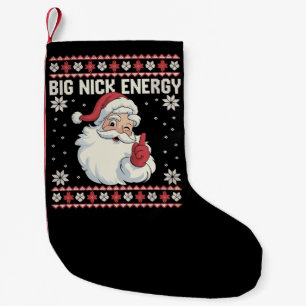 Big Nick Energy Santa Ugly Christmas Sweater Small Christmas Stocking