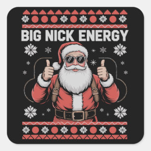 Big Nick Energy Santa Ugly Christmas Sweater Square Sticker