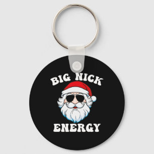 Big Nick Energy Santa Xmas Fun Christmas Key Ring