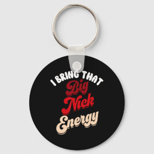 Big Nick Energy Santa Xmas Fun Christmas St Nick Key Ring