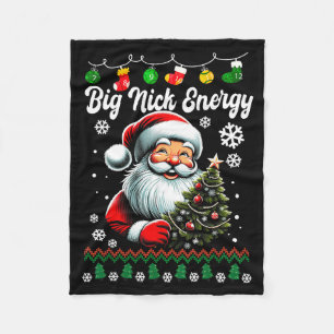 Big Nick Energy Santa Xmas Ugly Christmas Sweater Fleece Blanket