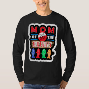 Big One Fishing Theme Mum Of The Birthday Son T-Shirt