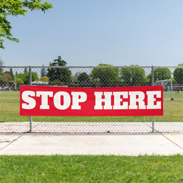 Big Outdoor Stop Here Red White Business Sign (Insitu)
