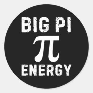 Big Pi Energy Funny Pi Day Math 3.14 Spiral Pi Sym Classic Round Sticker