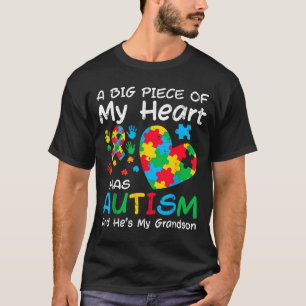 Big piece heart has autism grandson awareness men T-Shirt