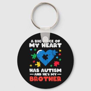 Big Piece of Heart Has Autism Brother ASD Key Ring