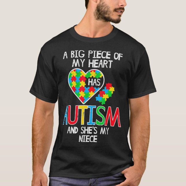 Big Piece Of My Heart Has Autism Niece Awareness A T-Shirt (Front)