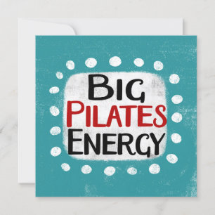 Big Pilates Energy Greeting Card