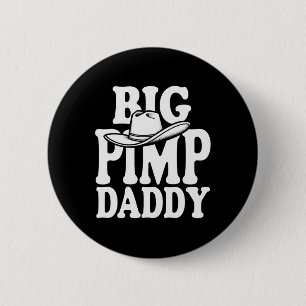 Big Pimp Daddy Halloween Costume  6 Cm Round Badge