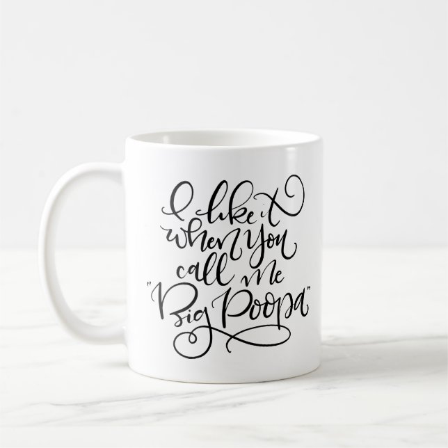 Big Poopa Coffee Mug (Left)