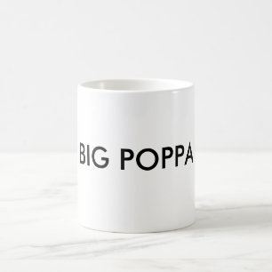 BIG POPPA, AG COFFEE MUG