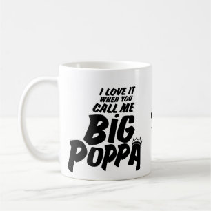 Big Poppa Coffee Mug