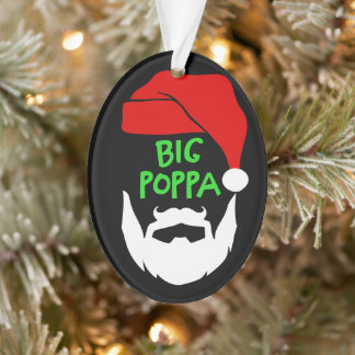 Big Poppa Ornament