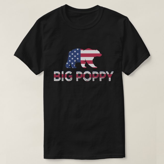 Big Poppy Gift Father's Day Novelty 4th of July T-Shirt (Design Front)