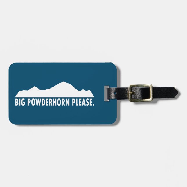 Big Powderhorn Please Luggage Tag (Front Horizontal)