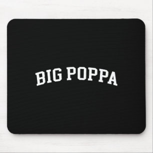 Big Ppa Mouse Pad