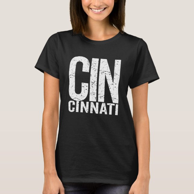 Big Print Cincinnati Ohio Cinci Proud Cincinnati T-Shirt (Front)