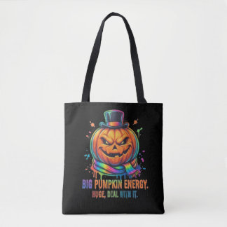 Big Pumpkin Energy Sarcastic Neon Halloween Tote B Bag