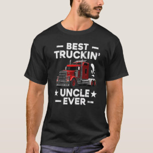Big Rig Trucker  Men Best Truckin Uncle Ever T-Shirt