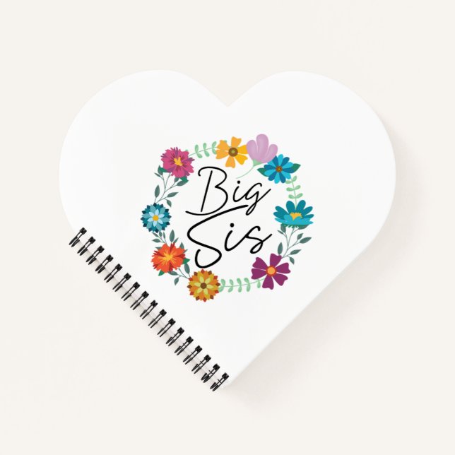 BIG SIS BABY Notebook (Front)