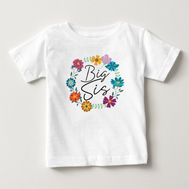 BIG SIS BABY T-Shirt (Front)