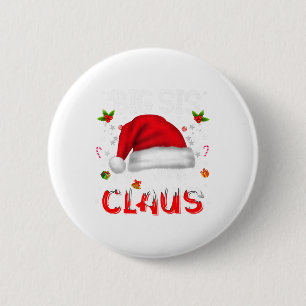 Big Sis Claus Christmas Santa Family Matching Paja 6 Cm Round Badge