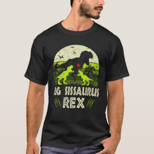 Big Sis Dinosaur T Rex Big Sissaurus 2 Kids Family T-Shirt