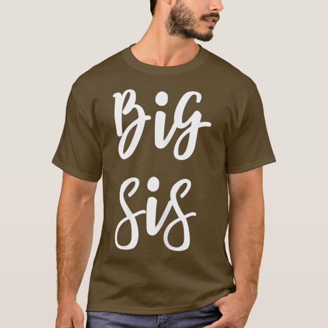 Big Sis for Big Little Brother and Sister T-Shirt (Front)