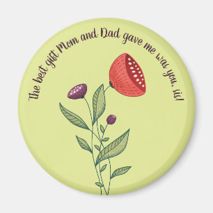 Big Sis Little Sister Sweet Quote Wild Flowers Magnet