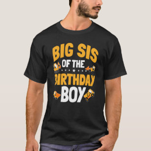 Big Sis Of The Birthday Boy Construction Worker Bd T-Shirt