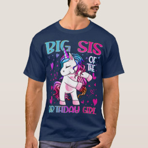 Big Sis of the Birthday Girl Flossing Unicorn Big  T-Shirt