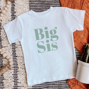 Big Sis   Sage Matching Sibling Family Baby T-Shirt