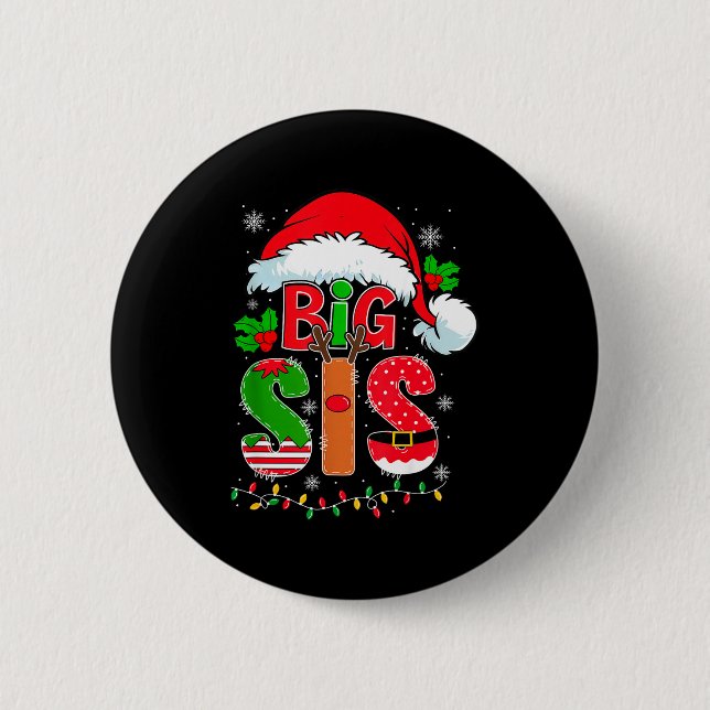 Big Sis Santa Hat New Big Sister Announcement Xmas 6 Cm Round Badge (Front)