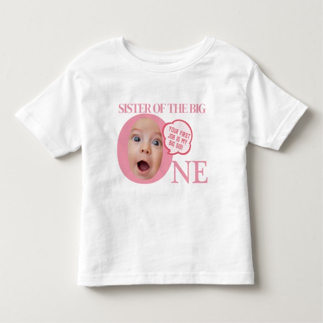 BIG SIS T for 1st birthday party | PINK Toddler T-Shirt (Front)