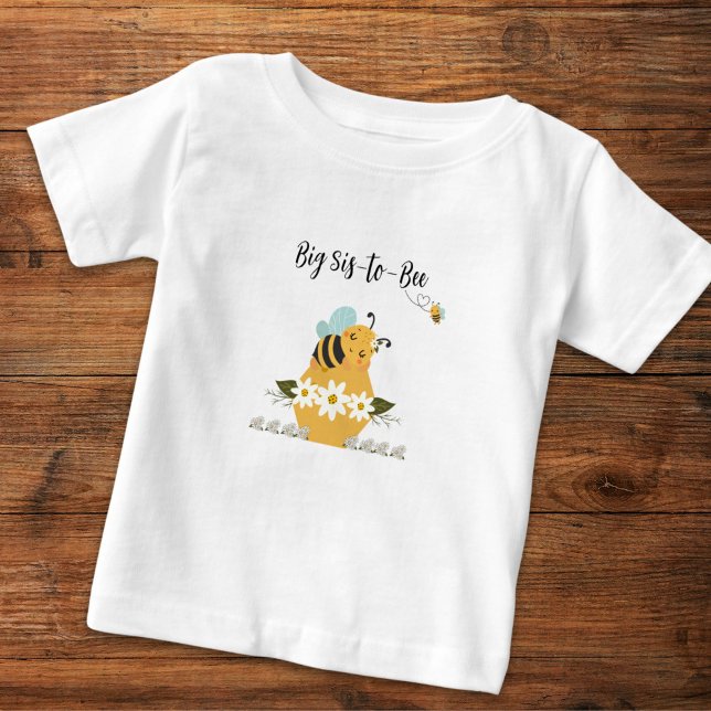 Big Sis-to-Bee Infant & Toddler T-Shirt (Customizable Toddler Bee-Themed T-shrit. Big Sis-to-Bee T-shirt for baby announcement or celebration)