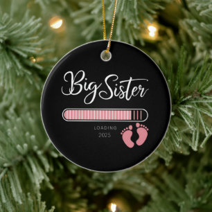 Big Sister 2025 Loading Pregnancy Announcement  Ceramic Ornament