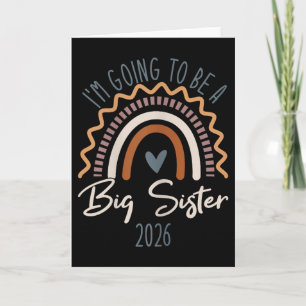 Big Sister 2026 Girls Rainbow Big Sis Sibling  Card