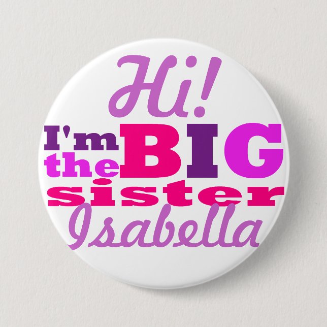 big sister 7.5 cm round badge (Front)
