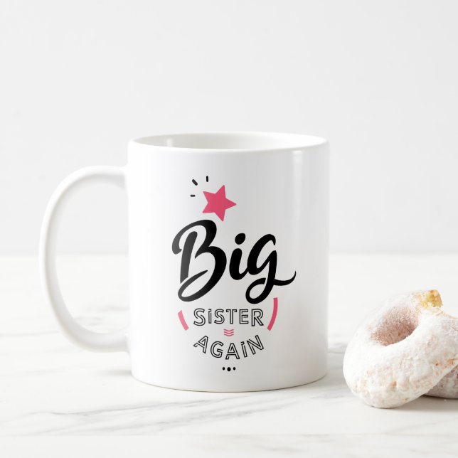 Big sister again coffee mug (With Donut)