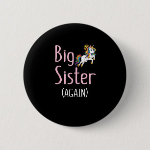 Big Sister Again Unicorn Girls Kids Big Sister Ann 6 Cm Round Badge