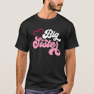 Big Sister Baby Pregnancy Announcement Family  1 T-Shirt