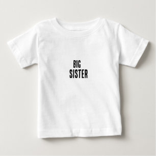 Big Sister Baby T-Shirt
