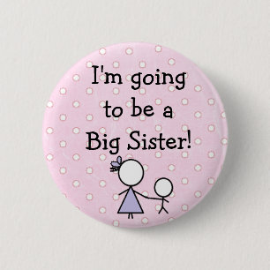 "Big Sister" Button, pink with white polka dots. 6 Cm Round Badge