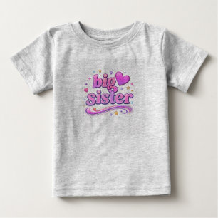Big Sister Cute Design – Proud Sister Gift for Gir Baby T-Shirt
