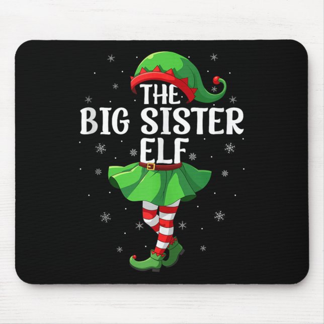 Big Sister Elf Christmas Girls Women Elf Squad Xma Mouse Pad (Front)