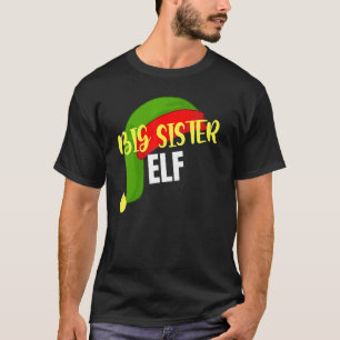 Big Sister Elf Matching Family Group Christmas Par T-Shirt