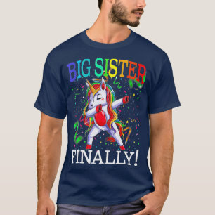Big Sister Finally Unicorn Girls T-Shirt