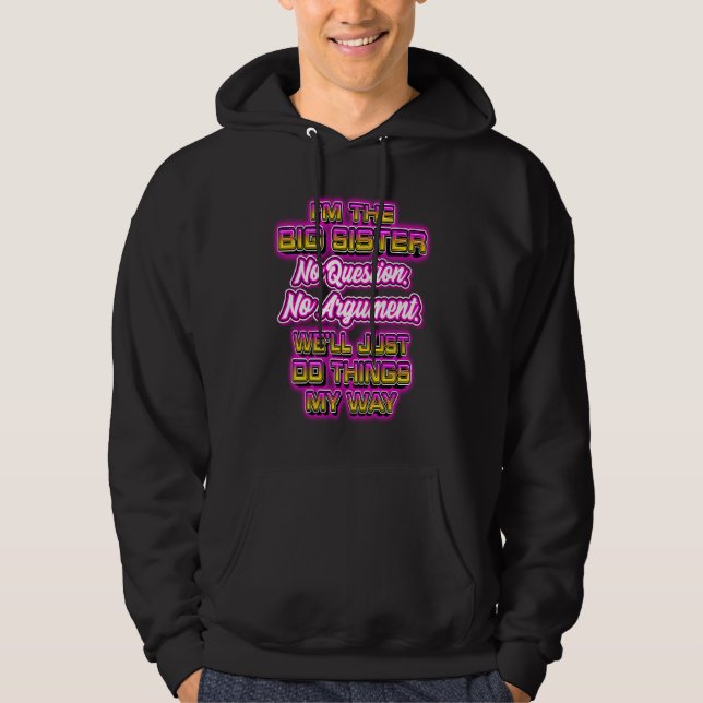 Big Sister    Funny Family Sister Hoodie (Front)