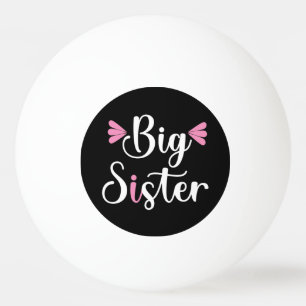 Big Sister, Lovely Ping Pong Ball